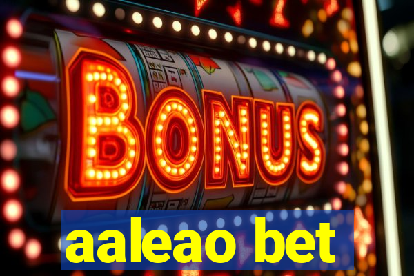 aaleao bet